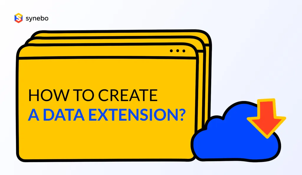 How to Create a Data Extension? Salesforce