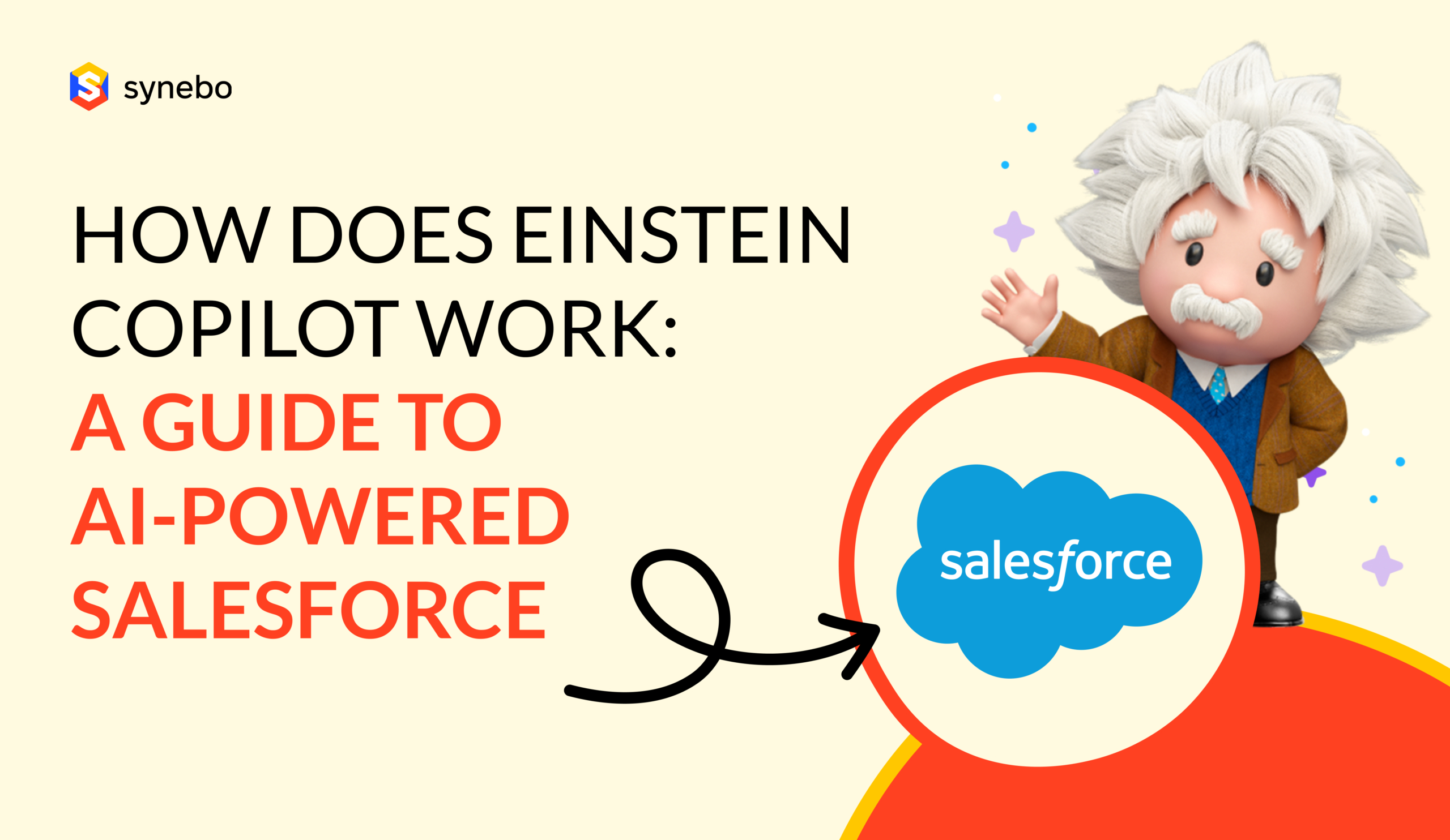 How Does Einstein Copilot Work: A Guide to AI-Powered Salesforce