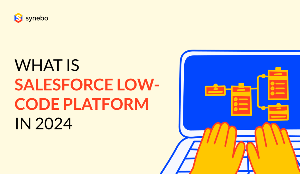 What is Salesforce Low-Code Platform In 2024